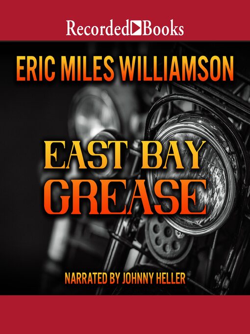 Title details for East Bay Grease by Eric Miles Williamson - Available